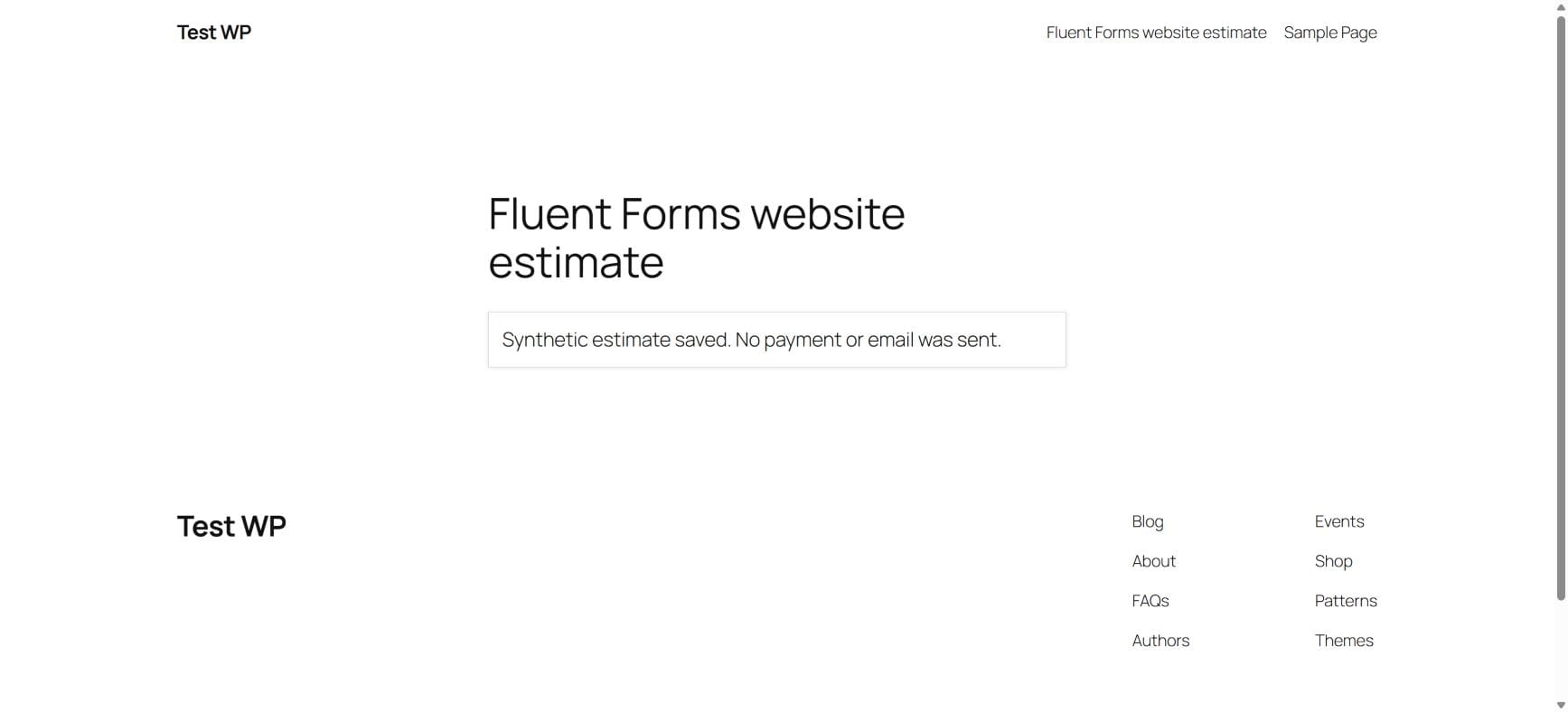 The real Fluent Forms page confirms that the synthetic estimate was saved